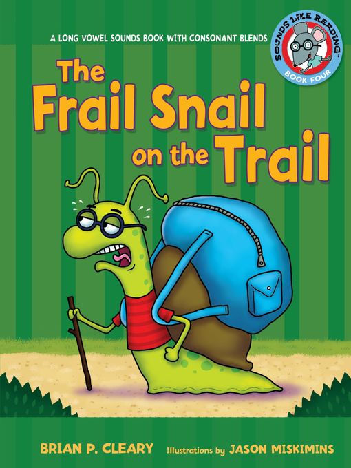 Title details for The Frail Snail on the Trail by Brian P. Cleary - Wait list